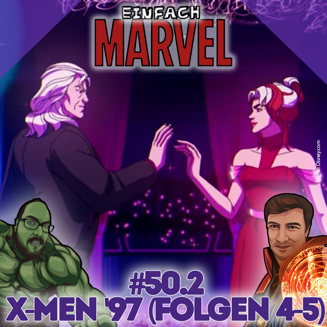 X-Men 97 Folge 4-5